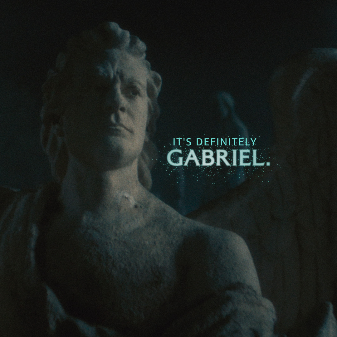 Definitely Gabriel